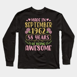 Made In September 1962 Happy Birthday 58 Years Of Being Awesome To Me You Nana Mom Daughter Long Sleeve T-Shirt